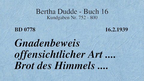 BD 0778 - GNADENBEWEIS OFFENSICHTLICHER ART .... BROT DES HIMMELS ....