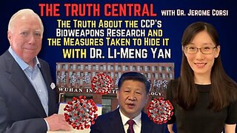 The Truth About the CCP's Bioweapons Research and Measures Taken to Hide it with Dr Li-Meng Yan