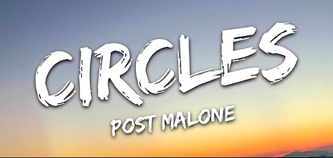 Post Malone - Circles (Lyrics)