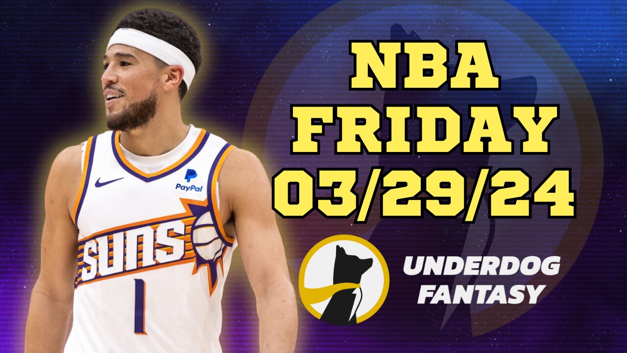 #UNDERDOGFANTASY | BEST PICKS #NBA FRIDAY | 03/29/24 | BEST BETS | #BASKETBALL | TODAY | PICK'EM