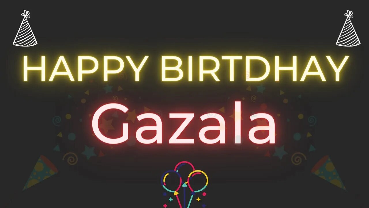 Happy Birthday to Gazala - Birthday Wish From Birthday Bash