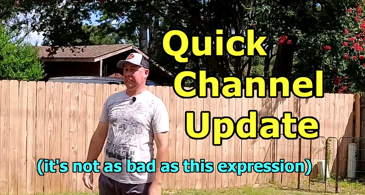 Channel Update — Late July 2023