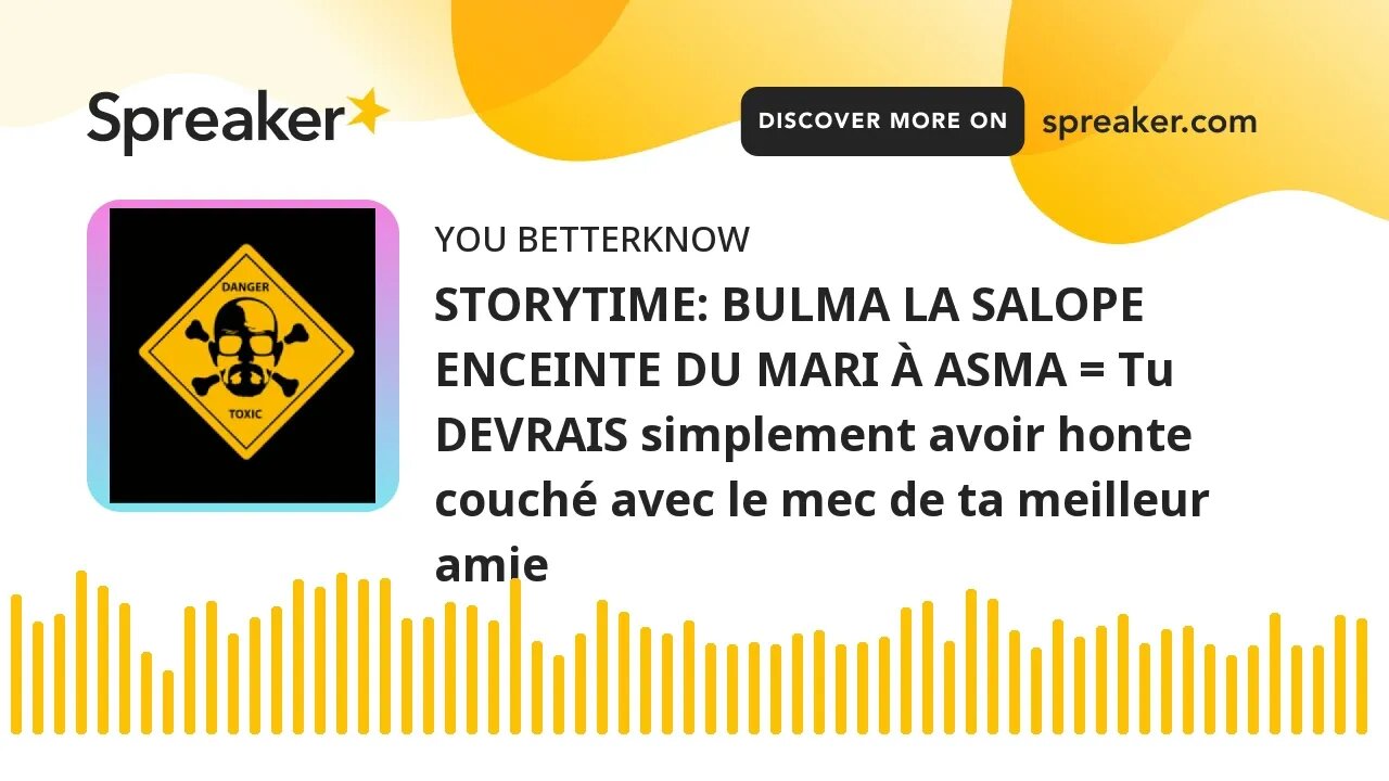 STORYTIME: BULMA LA SALOPE ENCEINTE DU MARI À ASMA = Tu DEVRAIS simplement avoir honte couché avec l