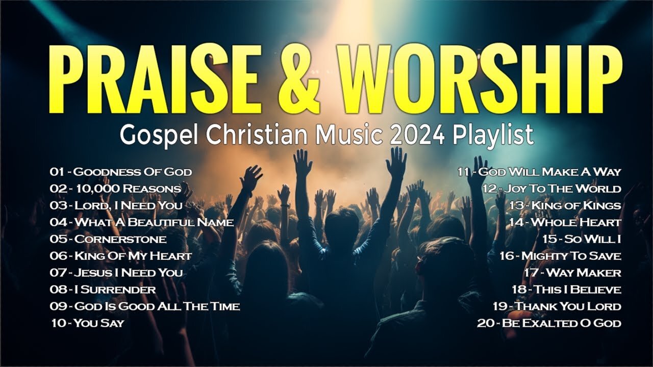 Best Praise and Worship Songs 2024 - Gospel Christian Music Playlist - Goodness Of God (Lyrics)