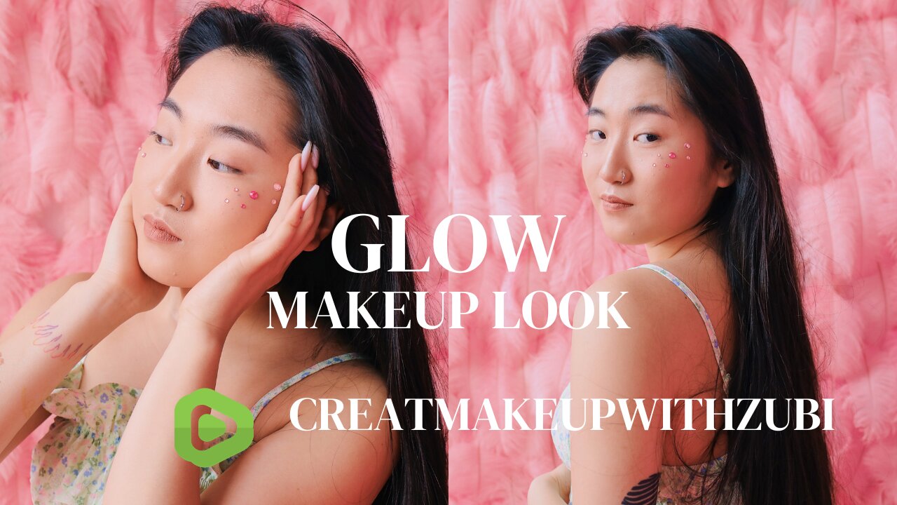 GLOSSY & GLOWY MAKEUP ROUTINE