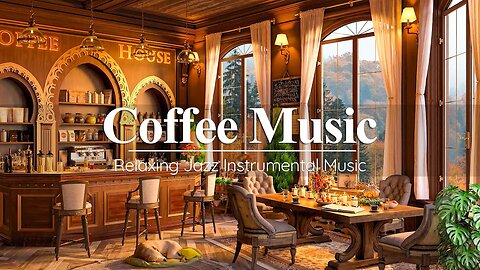 Warm Jazz Music ☕ Cozy Coffee Shop Ambience with Relaxing Jazz Instrumental Music for Work, Study