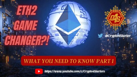 ETHEREUM 2 0 GAME CHANGER ! WHAT YOU NEED TO KNOW PART 1