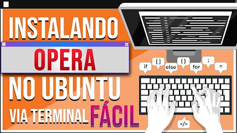 COMO INSTALAR O OPERA NO UBUNTU | Via Terminal