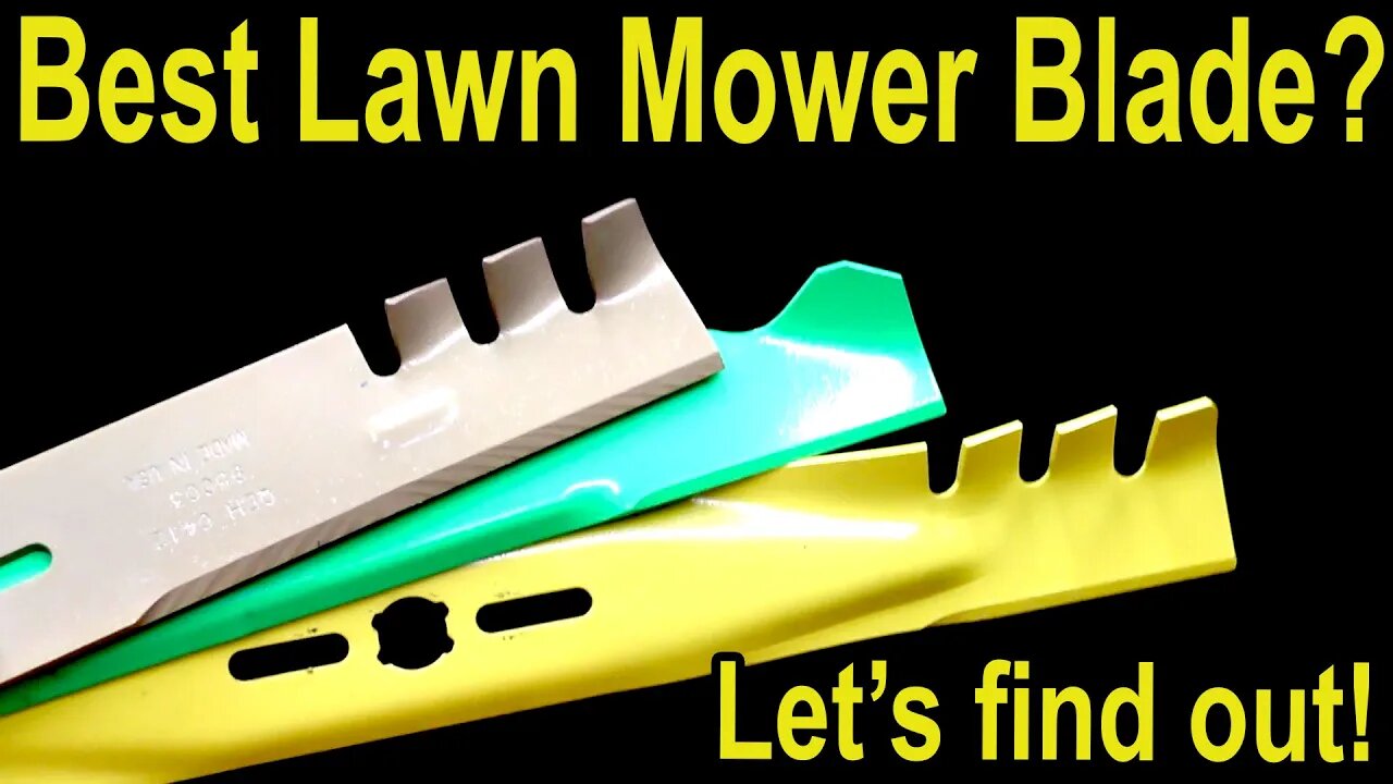 Best Lawn Mower Blade? Oregon vs Maxpower, Craftsman, 8TEN, Arnold Extreme