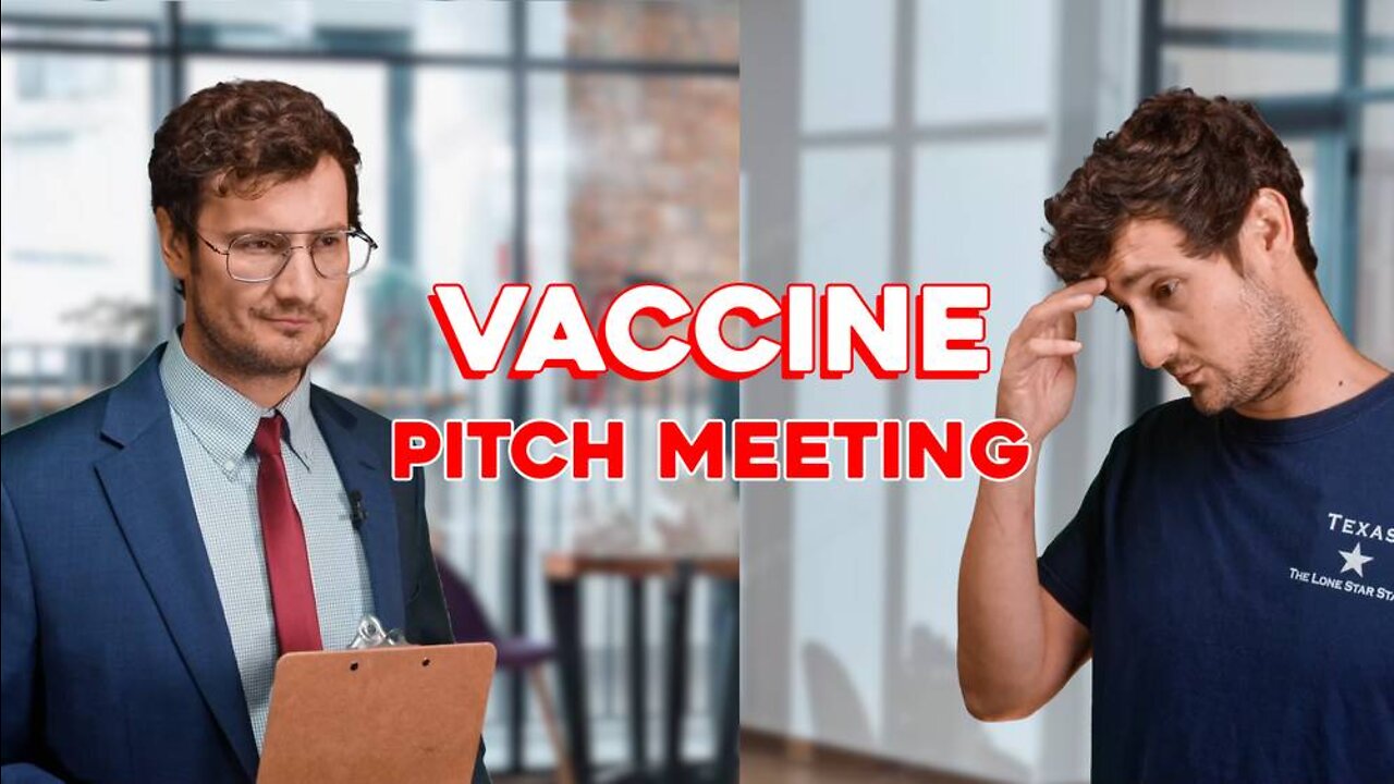 The Vaccine Pitch Meeting