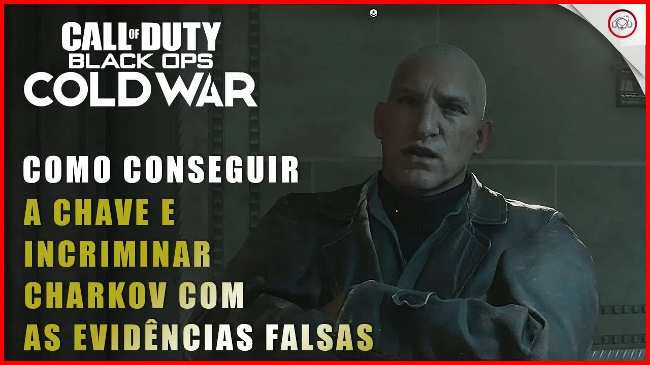 Call of Duty: Cold War, Como conseguir a chave e incriminar Charkov | super dica