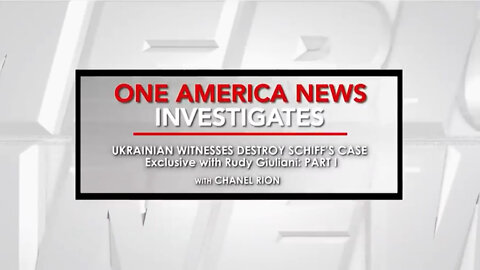 OAN Investigates: Ukrainian Witnesses Destroy Schiff's Case (Part 1)