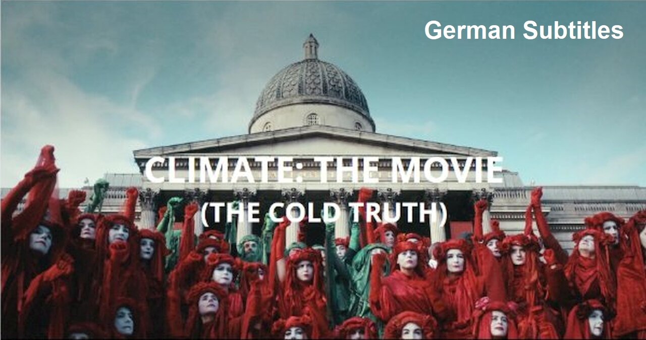 Climate: The Movie (The Cold Truth) - German Subtitles