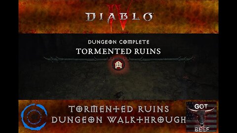 Diablo IV Tormented Ruins Dungeon Walkthrough