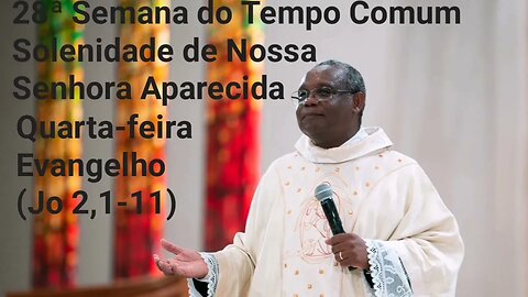 Homilia de Hoje | Padre José Augusto 12/10/22 | Solenidade de Nossa Senhora Aparecida
