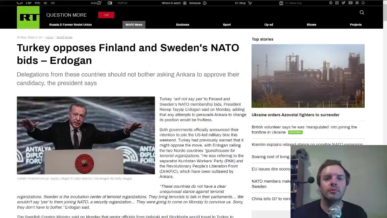 "Turkey opposes Finland and Sweden's NATO bids." – Erdogan