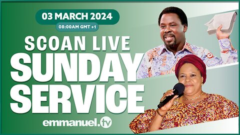 THE SCOAN SUNDAY SERVICE BROADCAST (03.03.2024)