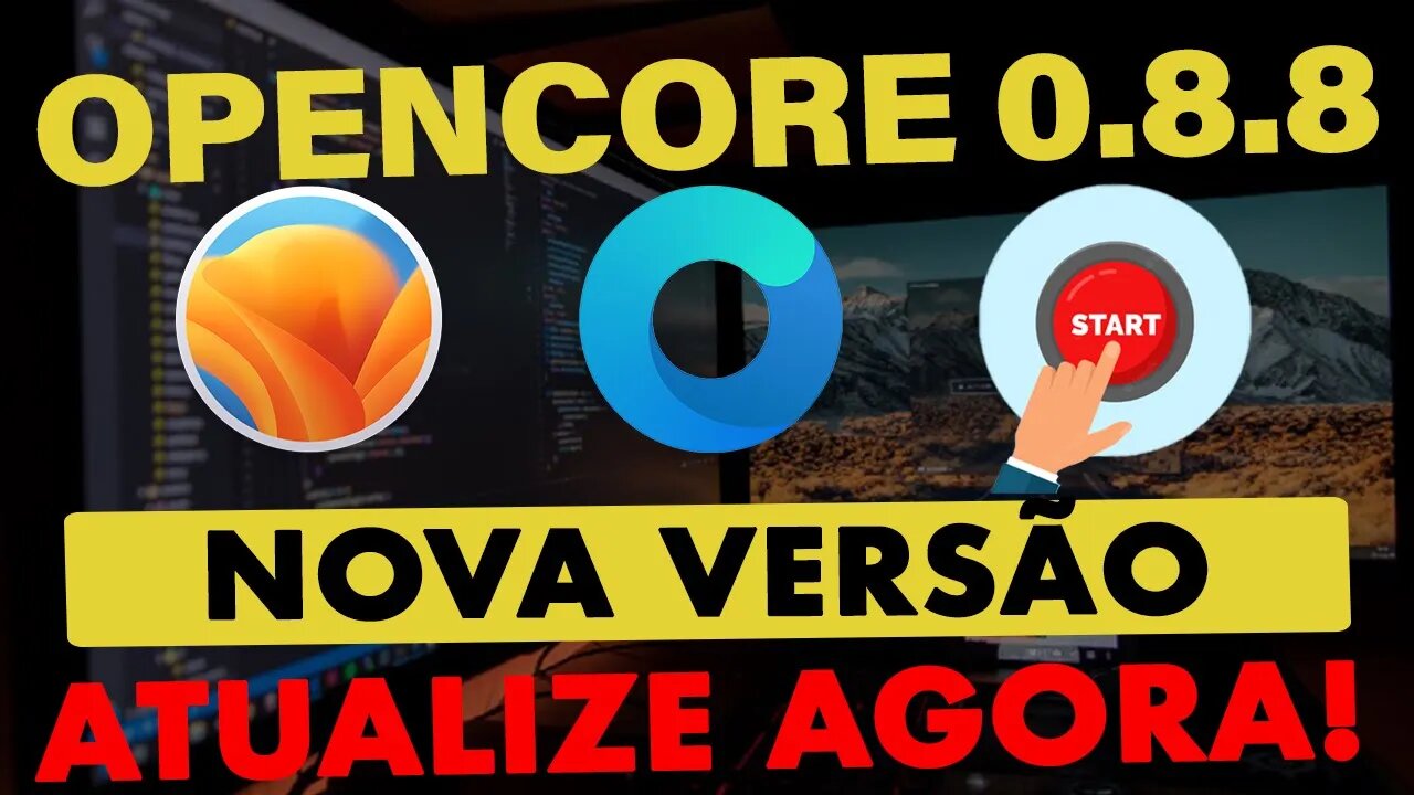 💥 URGENTE OPENCORE 0.8.8 👉 ATUALIZE AGORA DE FORMA RÁPIDA SEGURA SEU HACKINTOSH EM ALGUNS CLIQUES 👊