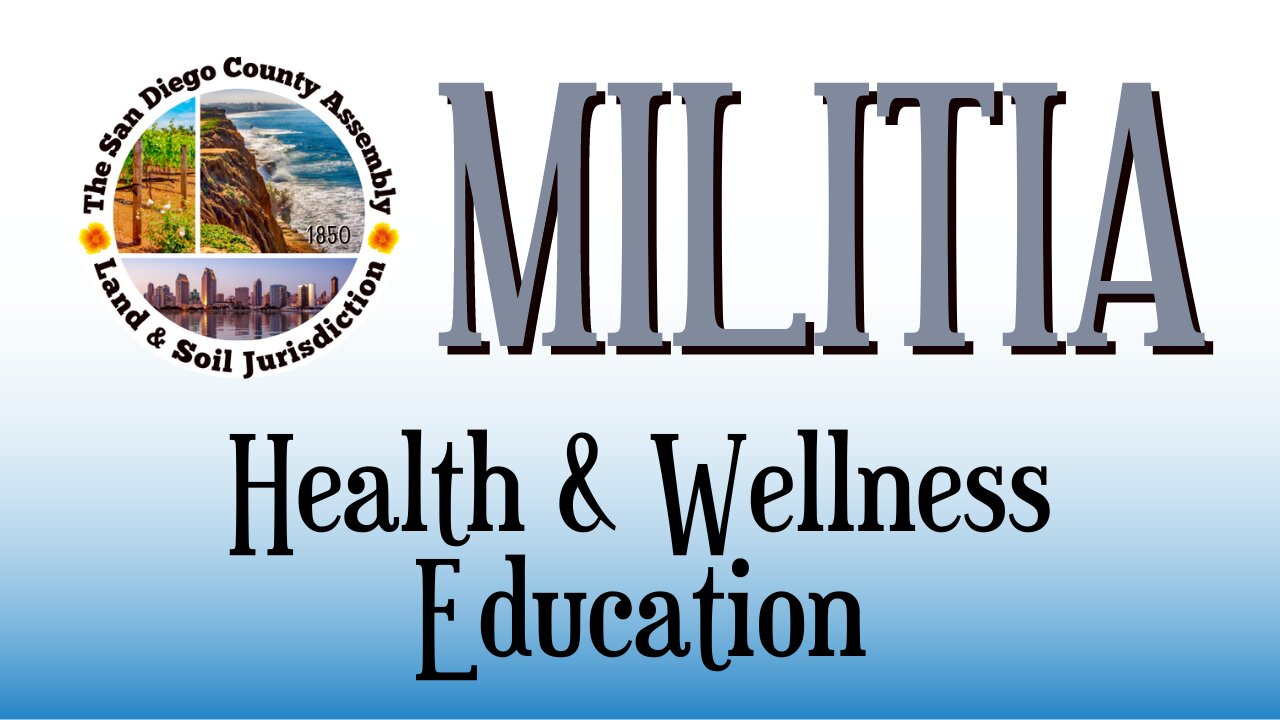 SD Assembly Militia Health & Wellness 5/28/2024