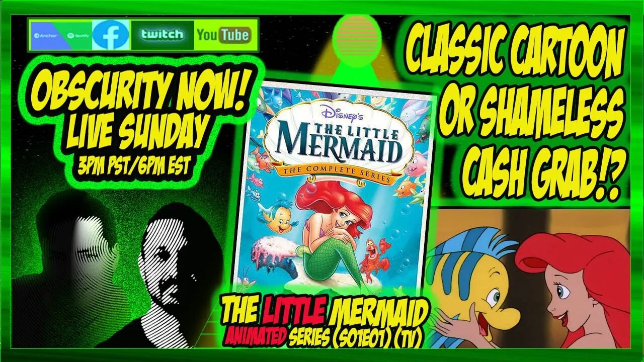 Obscurity Now! #podcast #105 The Little Mermaid #animatedseries #disney #90s