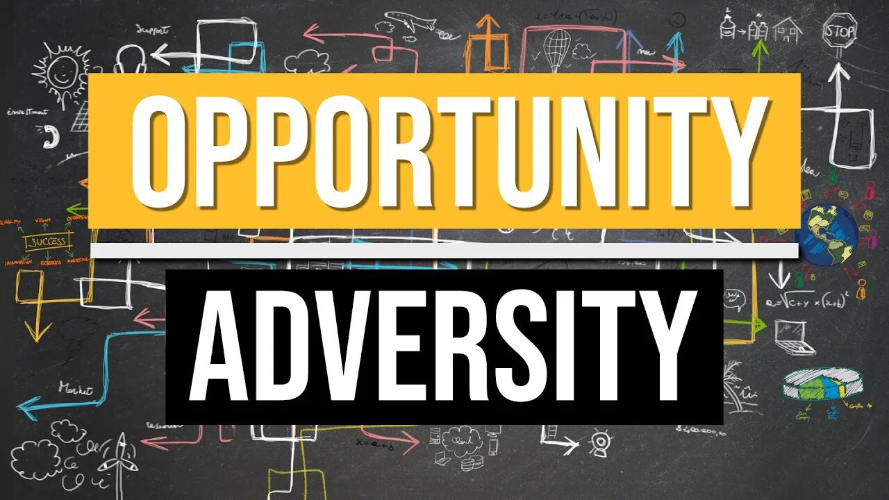 Finding Opportunity in Adversity