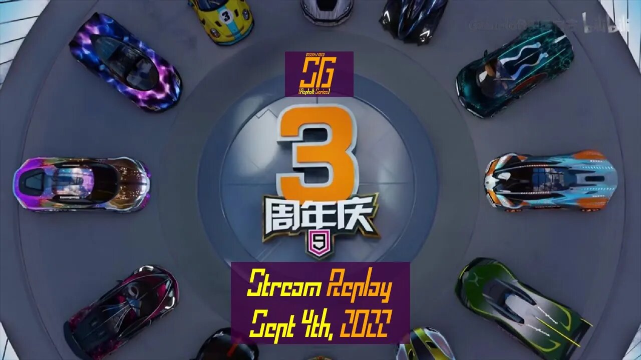 [Asphalt 9 China (A9C/狂野飙车9)] Anniversary - 2nd Season Live Stream Replay | Sept 4th, 2022 (GMT+08)