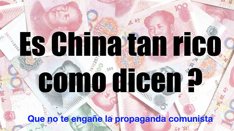 ES CHINA TAN RICO COMO DICEN ?