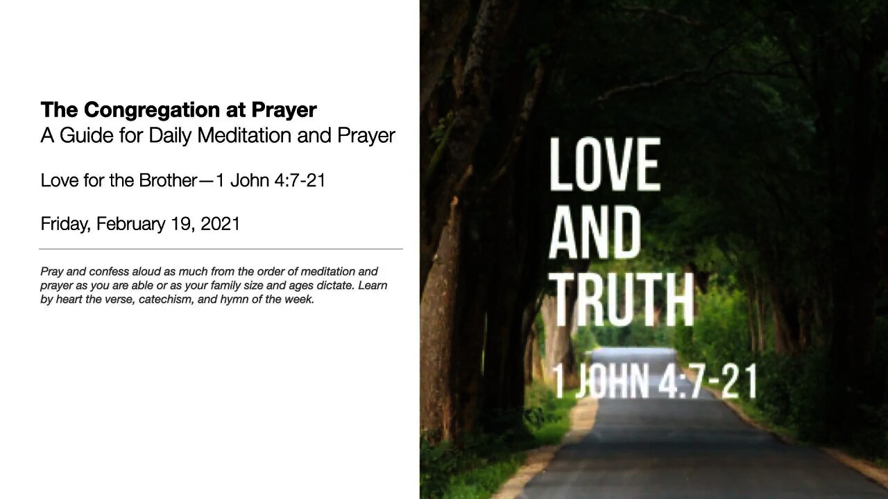 Love for the Brother—The Congregation at Prayer for February 19, 2021