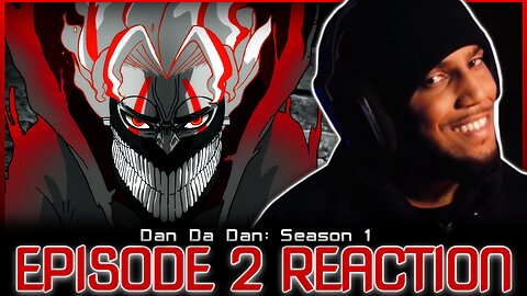 OMFG he's SICK! | Dan Da Dan: 1x2 (That's a Space Alien, Ain't It?!) [Reaction]