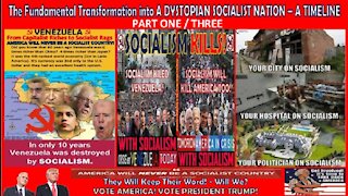 THE COMPLETE FUNDAMENTAL TRANSFORMATION INTO A DYSTOPIAN SOCIALIST SOCIETY - PART ONE / THREE