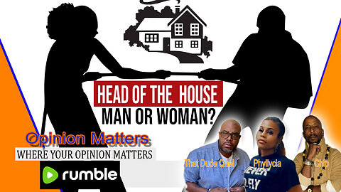 Head Of The House Man Or Woman?