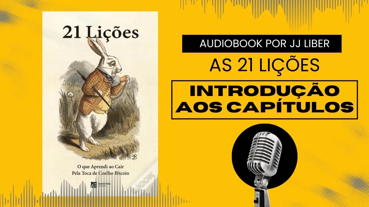 Introdução aos capítulos - 21 LIÇÕES AUDIOBOOK #4