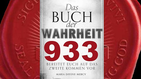 Leugnet die Sünde - und ihr leugnet Mich - (Buch der Wahrheit Nr 933)