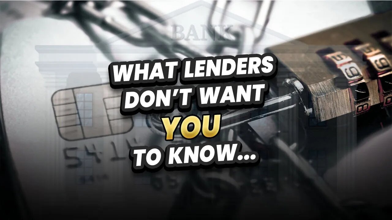 What lenders don't want you to know!