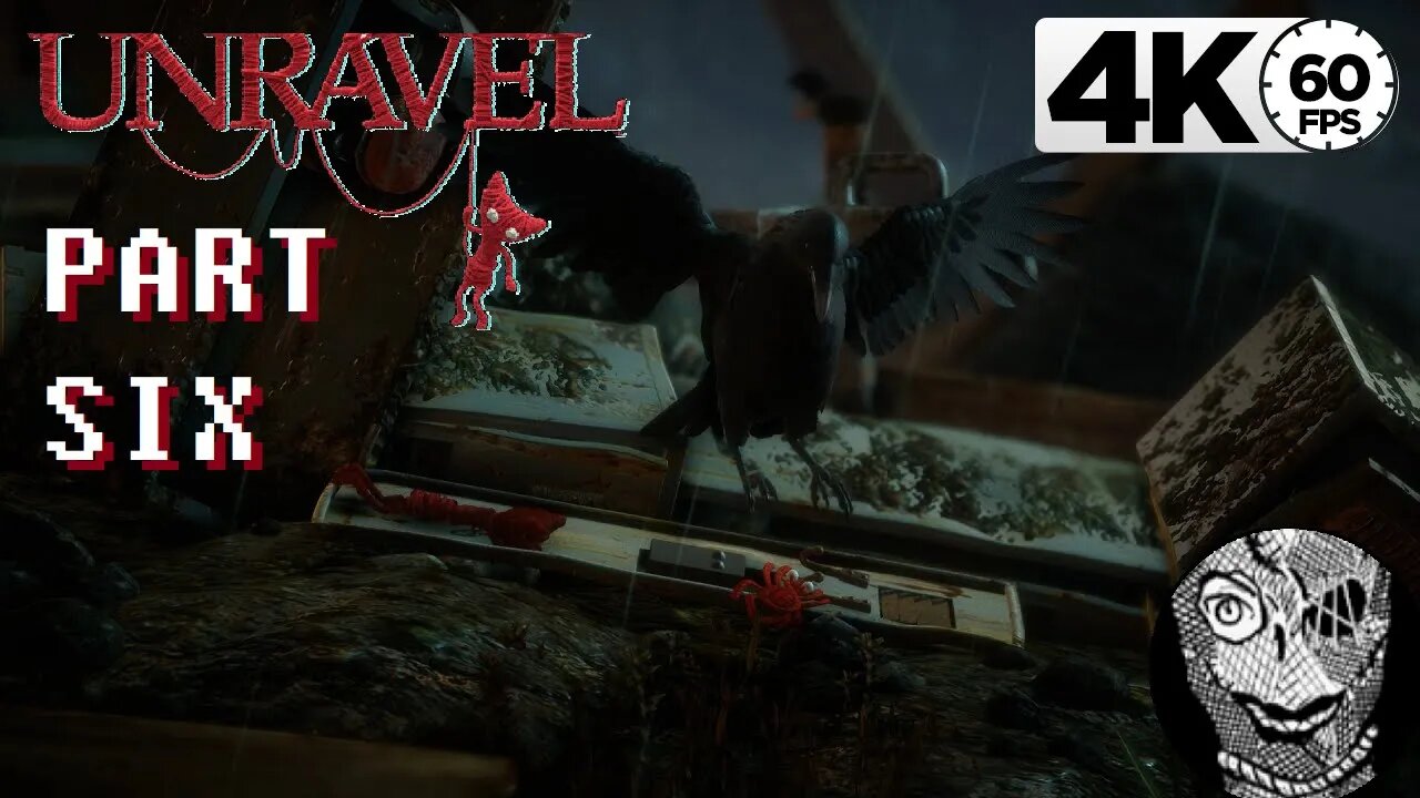 (PART 06) [Down in a hole] Unravel 4k60