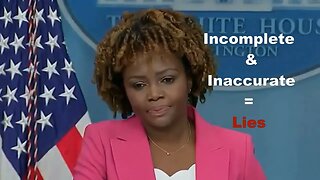 White House Press Secretary At It Again! 1-18-23