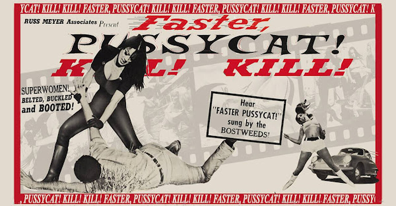 Faster, Pussycat! Kill! Kill! (1966)