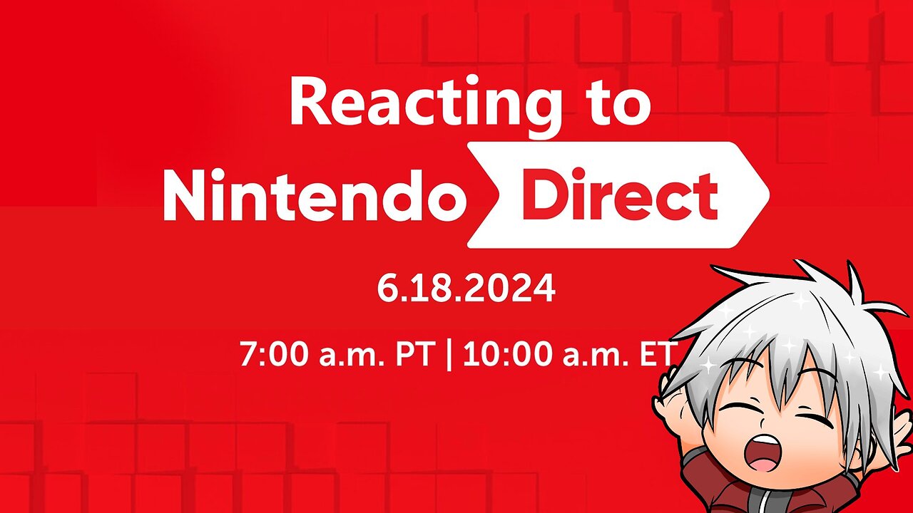 Nintendo Direct 6/18/24 Reaction [Kai Schwarzer][Vtuber]