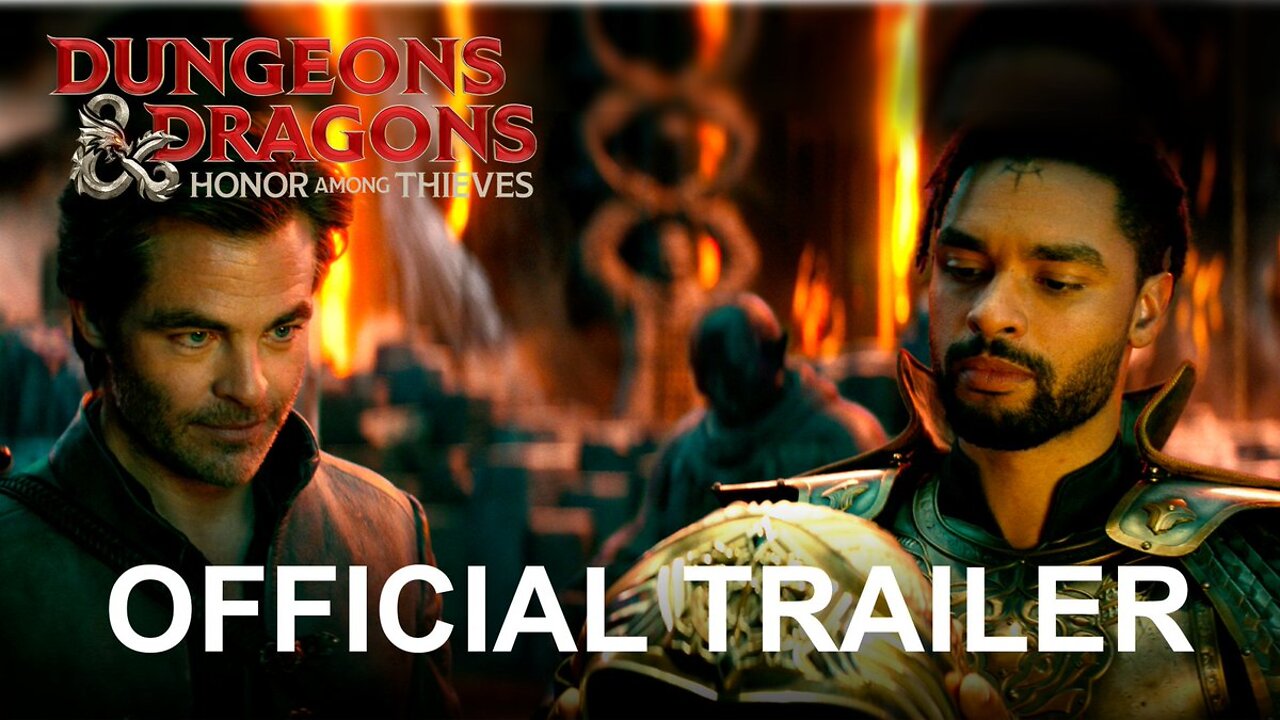 Dungeons & Dragons: Honor Among Thieves - Official Trailer