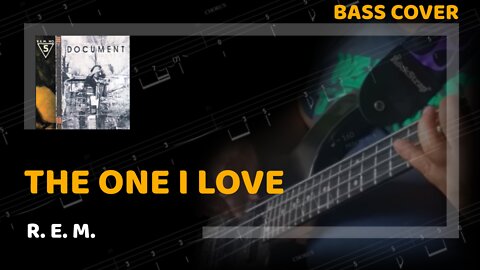 R.E.M. - The One I Love - Bass Cover & Tabs