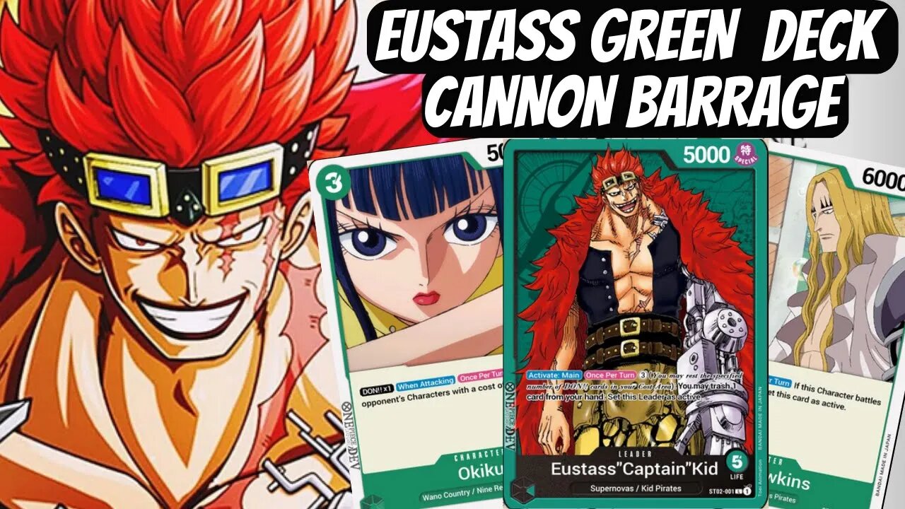 Eustass Kid (Green) Deck Profile & Gameplay | One Piece Card Game