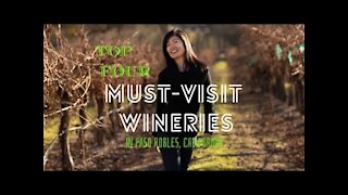 【Travel California】Top Four Must Visit Wineries in Paso Robles