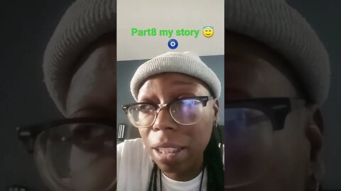 part8 my story😇🧿