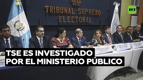 TSE de Guatemala declara que las 13 causas de la Fiscalía en su contra afectan al proceso electoral