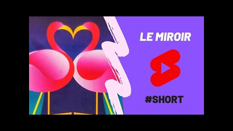 🌸 Le miroir 🌸 #Short