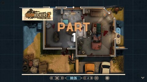 Door Kickers 2 Part 1