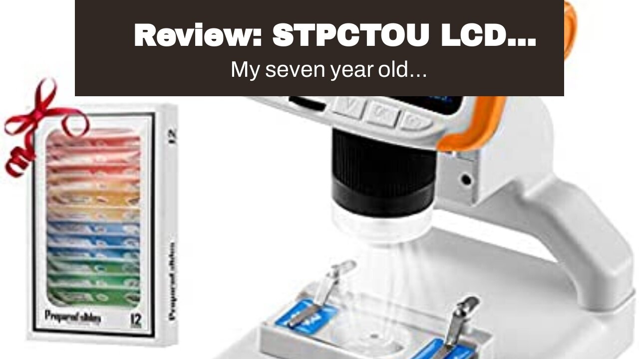 Review: STPCTOU LCD Digital Microscope USB Coin Microscopes 5 Inch FHD 1080P Screen 200X Magnif...