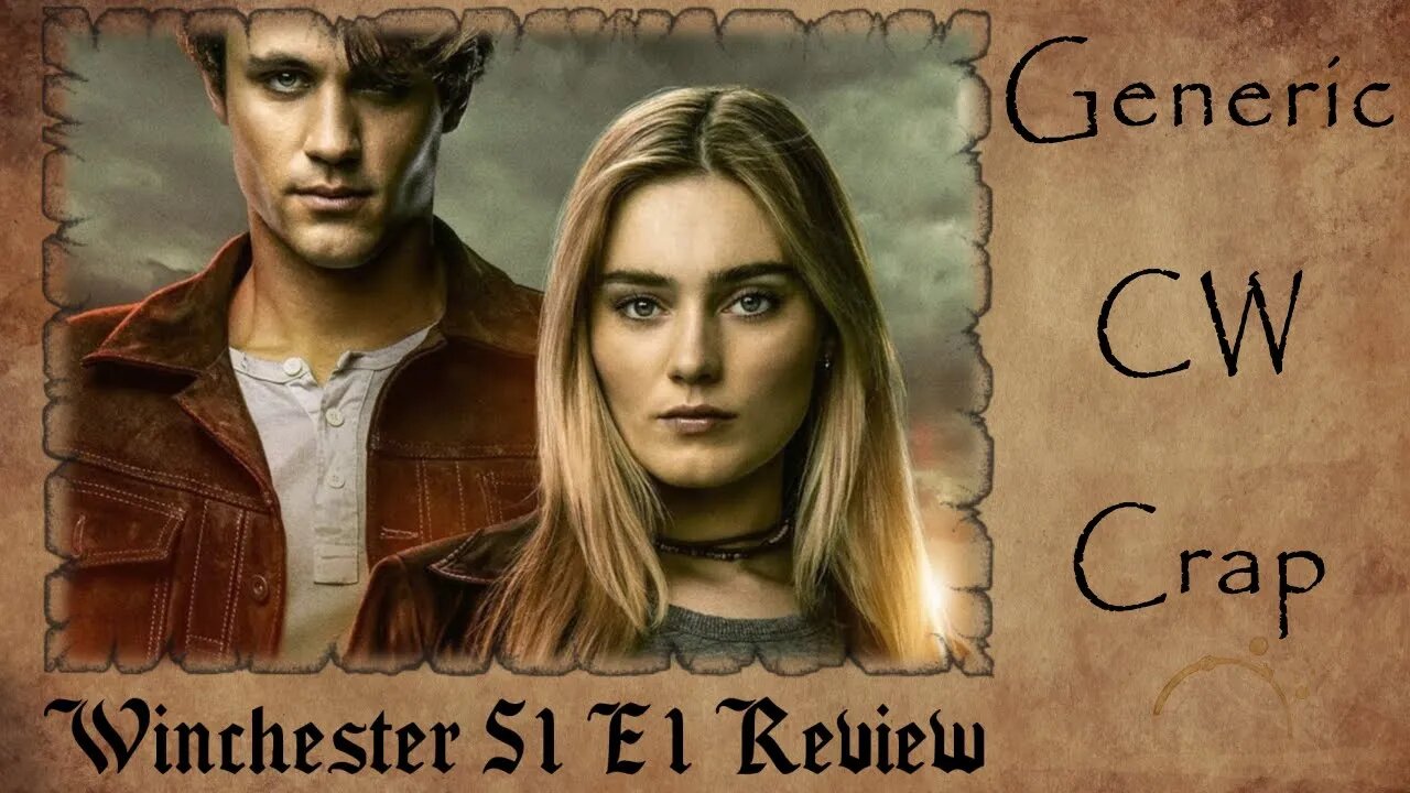 The Winchesters S1 E1 REVIEW | GENERIC CW Crap