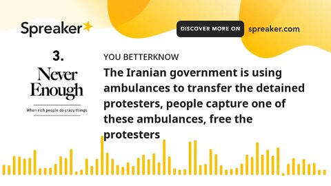 The Iranian government is using ambulances to transfer the detained protesters, people capture one o