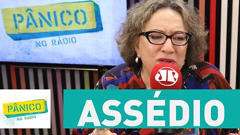 Regina Navarro Lins comenta sobre assédio | Pânico